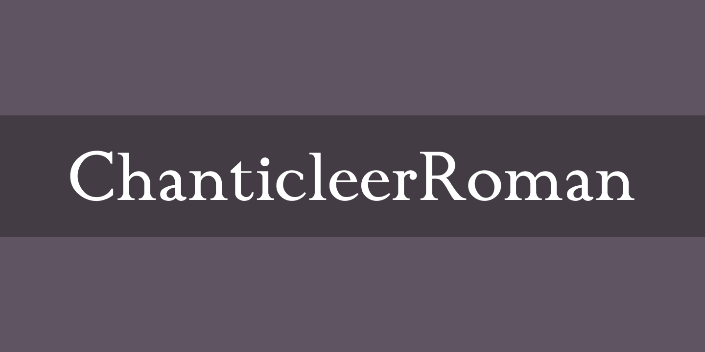 ChanticleerRoman Font preview